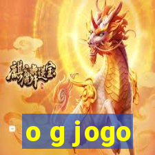 o g jogo